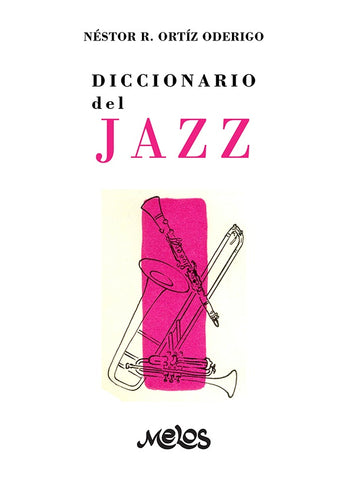 BA11849 - Diccionario del Jazz | Néstor Ortiz Oderigo