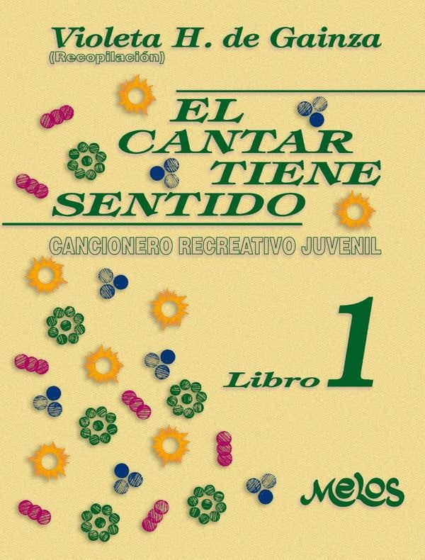 BA13464 - El cantar tiene sentido - Libro 1 | Violeta Hemsy de Gainza