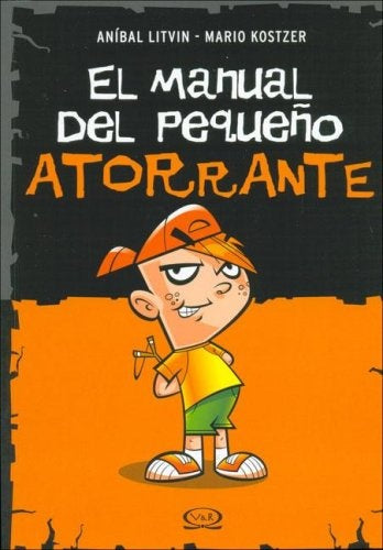 Manual del pequeño atorrante | Litvin, Kostzer, Ferrari