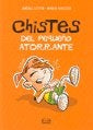 Chistes del pequeño atorrante | Litvin, Kostzer, Ferrari