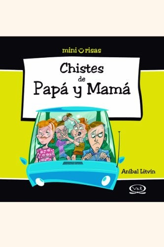 Chistes de papá y mamá | ANIBAL LITVIN