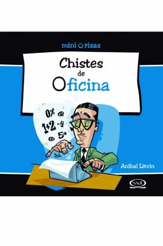 Chistes de oficina | ANIBAL LITVIN