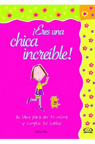 Eres una chica increíble! | Ashley Rice