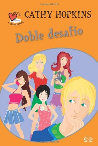 DOBLE DESAFIO (VERDAD O CONSECUENCIA).. | Cathy Hopkins