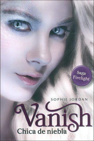 VANISH CHICA DE NIEBLA.. | Sophie Jordan