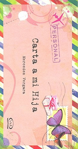 CARTA A MI HIJA.. | Mercedes Vergara,