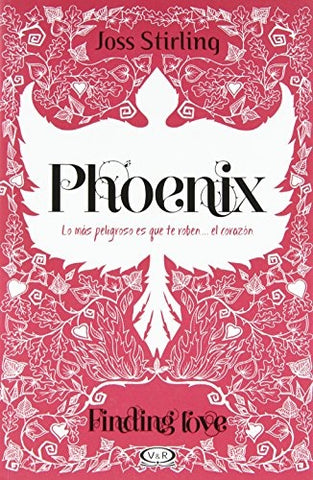 PHOENIX - FINDING LOVE | Joss Stirling