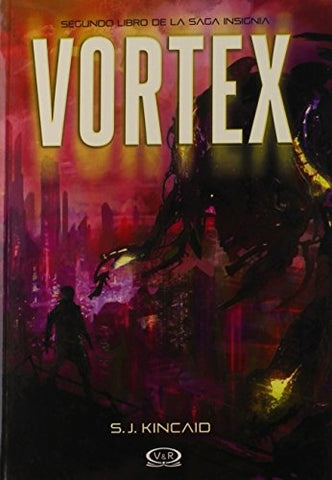 VORTEX (SAGA INSIGNIA).. | S. J Kincaid