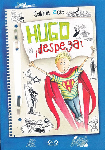 Hugo despega!. IMM | SABINE ZETT
