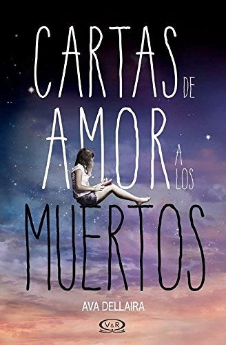 CARTAS DE AMOR A LOS MUERTOS.. | AVA  DELLAIRA