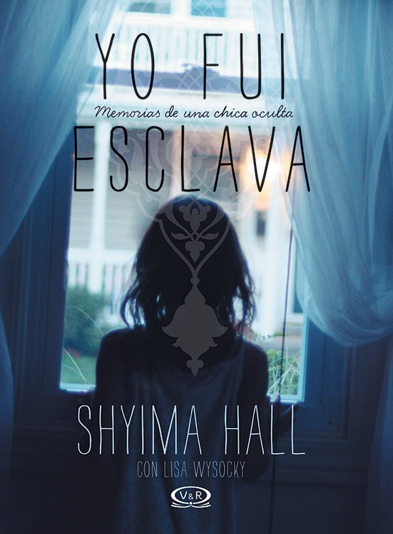 Yo fui esclava | Hall, Wysocky