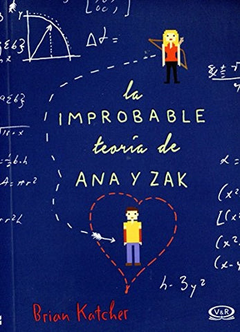 LA IMPROBABLE TEORIA DE ANA Y ZAK.. | BRIAN KATCHER