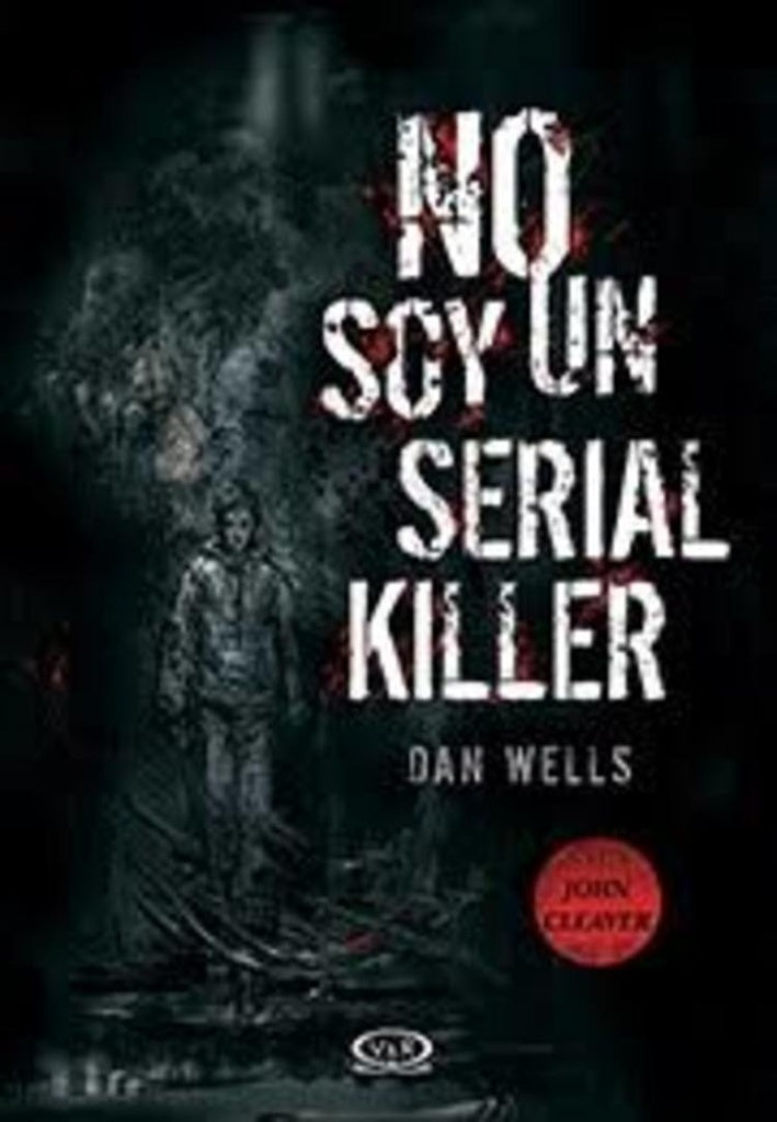 No soy un serial killer | Dan Wells