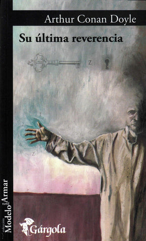 Su ultima reverencia | Arthur Conan Doyle