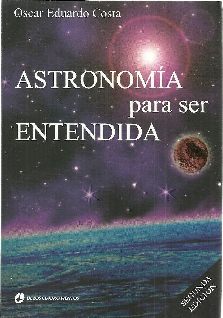 Astronomía para ser entendida | Oscar Eduardo Costa