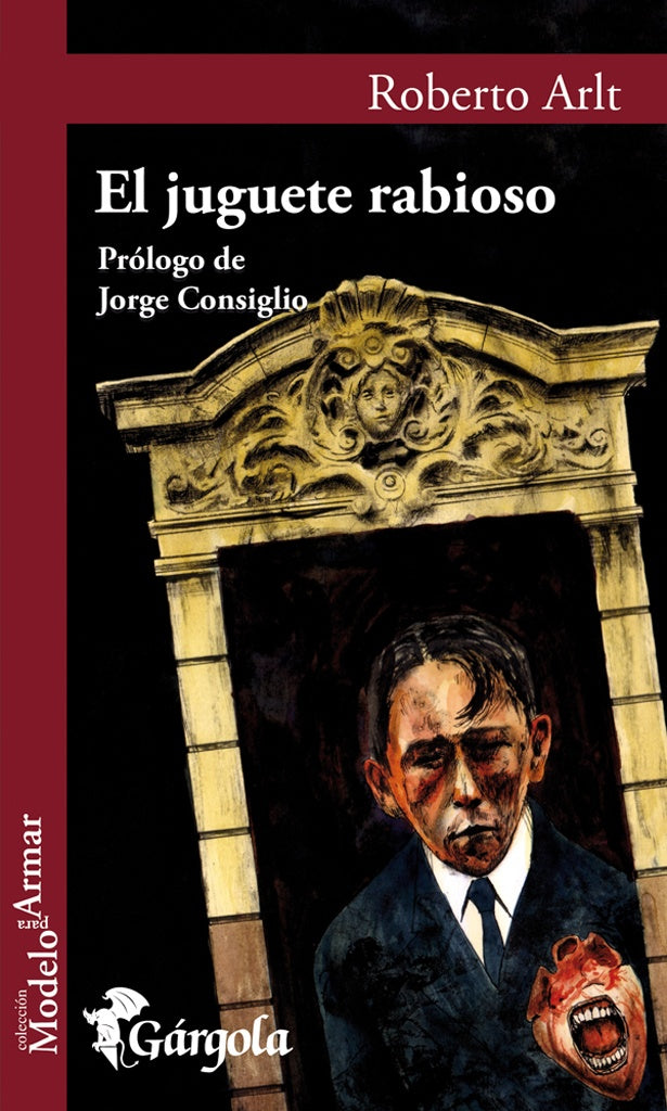 El juguete rabioso | Roberto Arlt