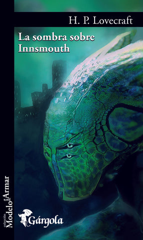 La sombra sobre Innsmouth | H. P. Lovecraft