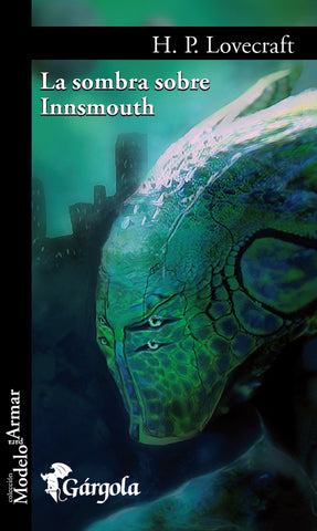 La sombra sobre Innsmouth | H. P. Lovecraft