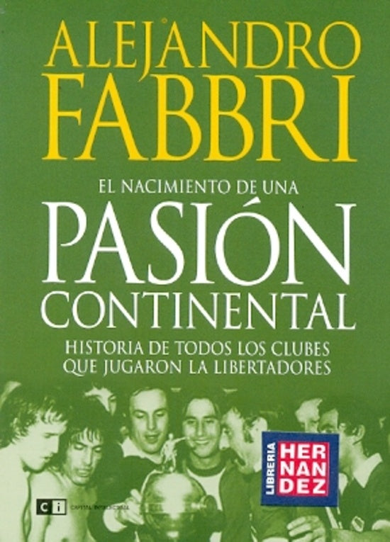 nacimiento de una pasion continental