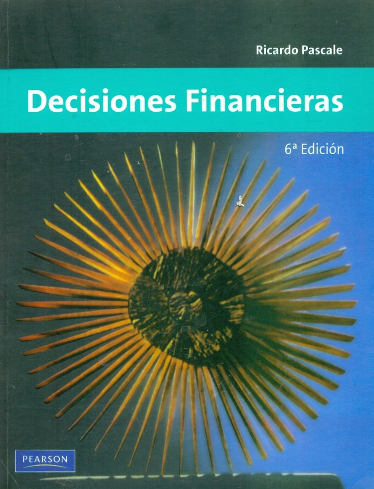 DECISIONES FINANCIERAS.. | Ricardo  Pascale