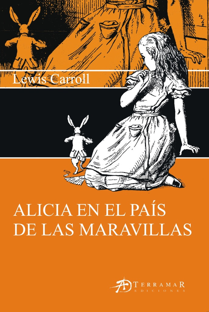 Alicia en el pais de las maravillas | Lewis Carrol