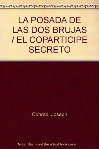 La posada de las dos brujas. El copartícipe secreto* | Joseph Conrad