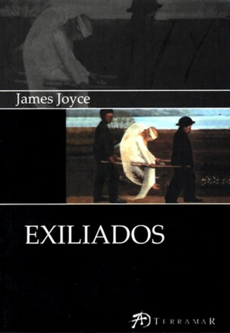 EXILIADOS.. | James Joyce