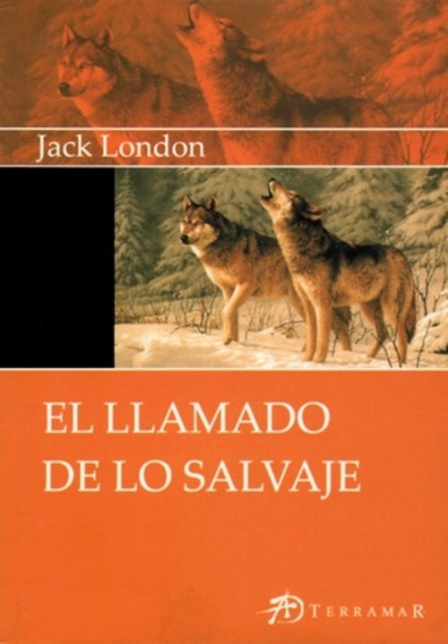 El llamado de lo salvaje* | Jack London