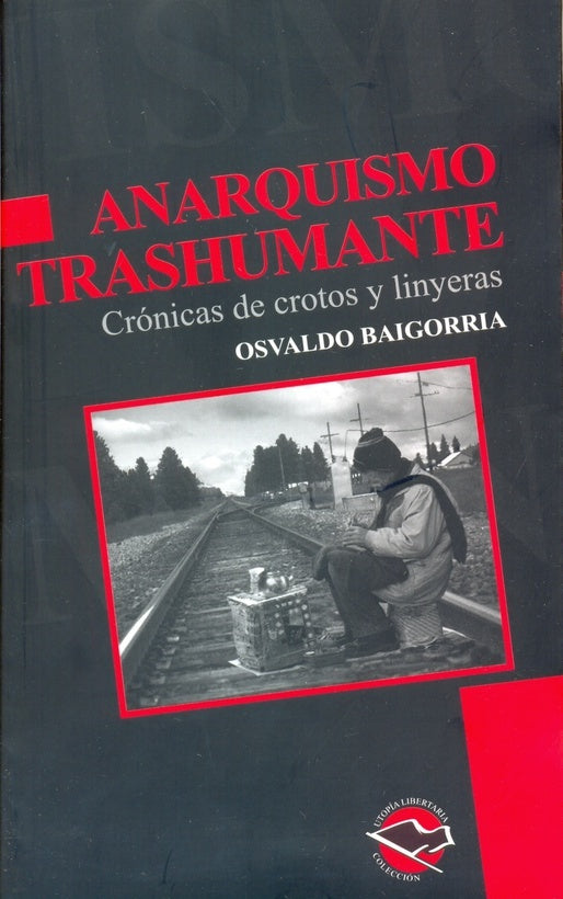 ANARQUISMO TRASHUMANTE.. | Osvaldo Baigorria
