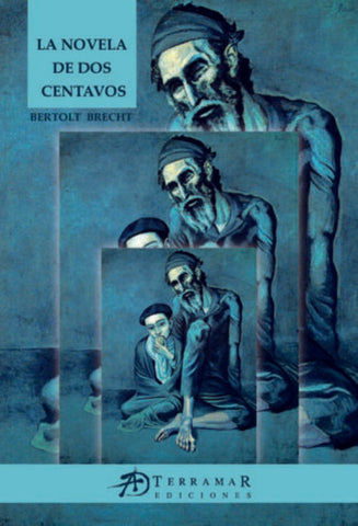 LA NOVELA DE DOS CENTAVOS*.. | Bertolt Brecht
