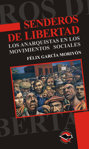 SENDEROS DE LIBERTAD.. | Félix García Moriyón