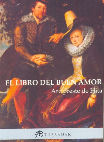 El libro del buen amor* | Juan Ruiz (Arcipreste de Hita)