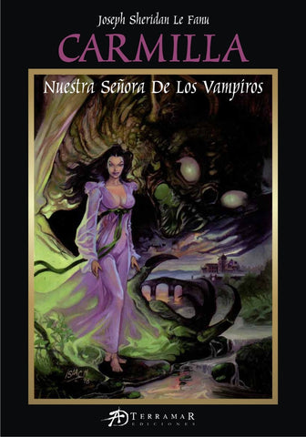 CARMILLA. NUESTRA SEÑORA DE LOS VAMPIROS.. | Joseph Sheridan Le Fanu