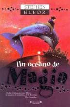UN OCEANO DE MAGIA* | Stephen Elboz