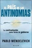 El regreso de las antinomias | Pablo Mendelevich