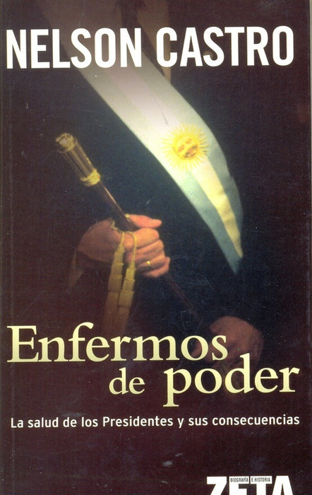 ENFERMOS DE PODER (Spanish Edition) | CASTRO NELSON