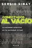 Conectados al vacío | Sergio Sinay