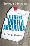 La eterma novela argentina | Enrique Szewach