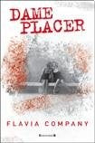 DAME PLACER | Flavia Company