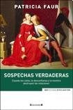 SOSPECHAS VERDADERAS (AUT) | PATRICIA FAUR