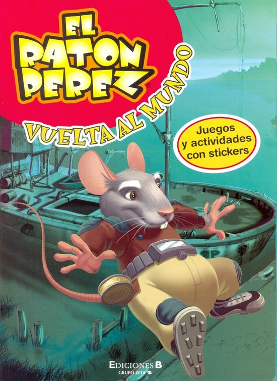 El raton perez - vuelta al mundo