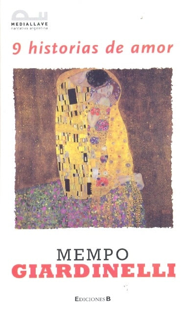 9 historias de amor | Mempo Giardinelli