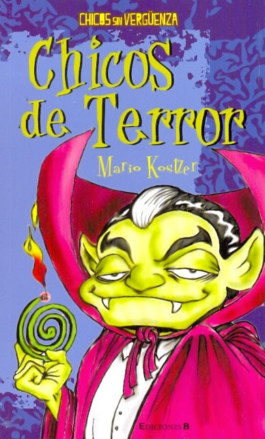 CHICOS DE TERROR | MARIO KOSTZER