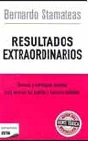 Resultados extraordinarios | Bernardo Stamateas