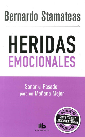 HERIDAS EMOCIONALES  | Bernardo Stamateas