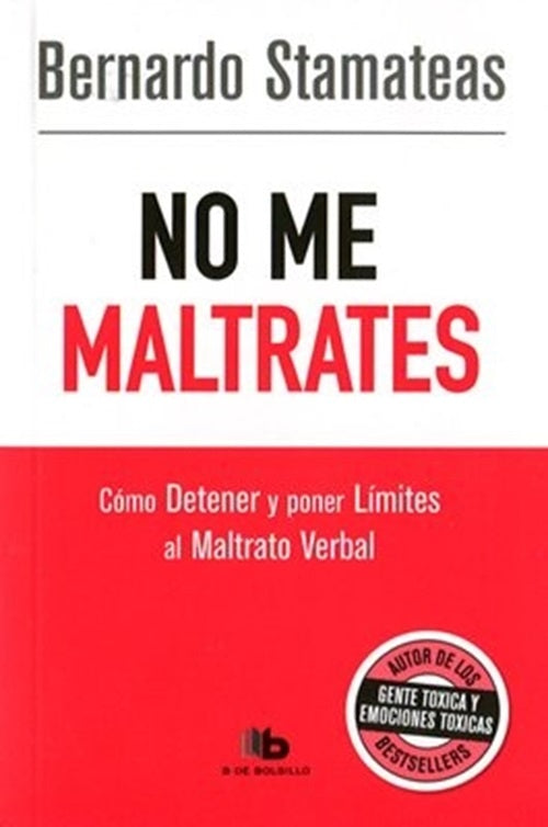 No me maltrates | Bernardo Stamateas
