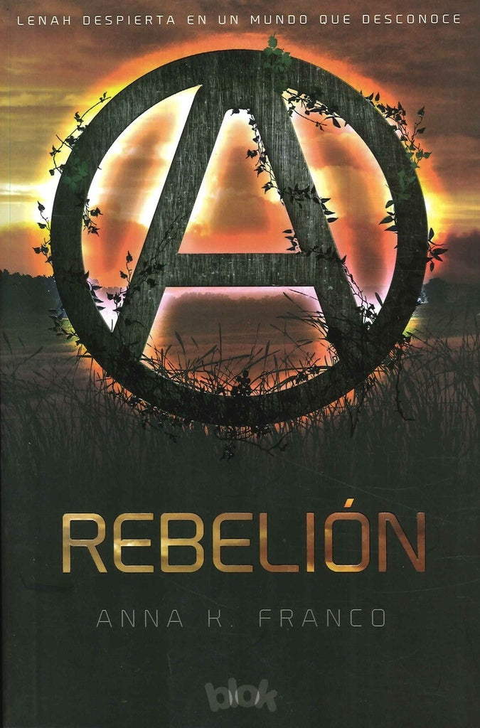 REBELION *.. | Anna K. Franco