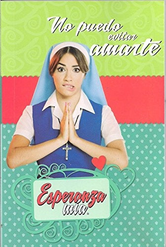 No puedo evitar amarte | ESPERANZA MÍA