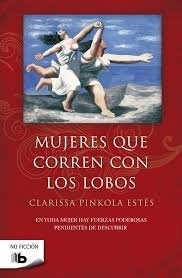 MUJERES QUE CORREN CON LOS LOBOS | Clarissa Pinkola Estés