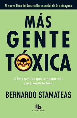 MAS GENTE TOXICA*.. | Bernando Stamateas